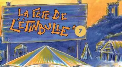 Fête de l'étinbulle #7 - L'Etinbulle