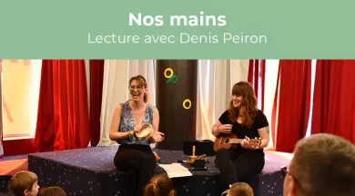 Lecture Nos mains - Ville du Mans