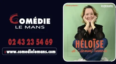 Heloïse de Clermont - Comédie Le Mans