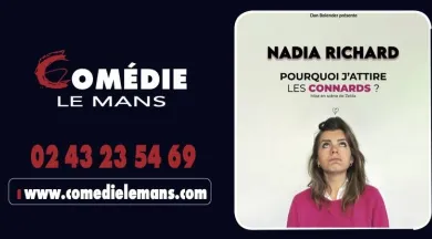 nadia richard - Comédie Le Mans