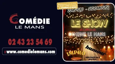Show - Comédie Le Mans