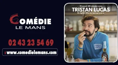 Tristan - Comédie Le Mans