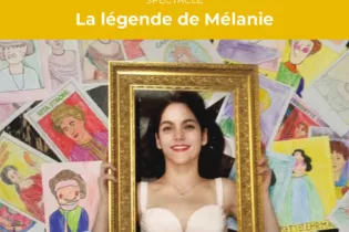 La légende de Mélanie - Ville du Mans