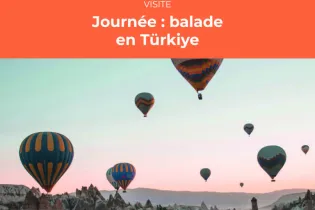 Journée : balade en Türkiye - Ville du Mans