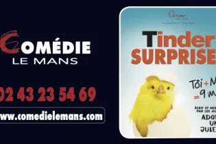 Tinder - Comédie Le Mans